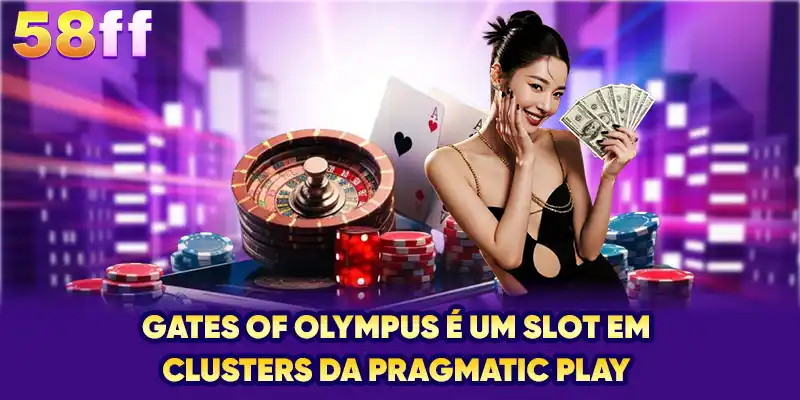 Gates of Olympus é um slot em clusters da Pragmatic Play