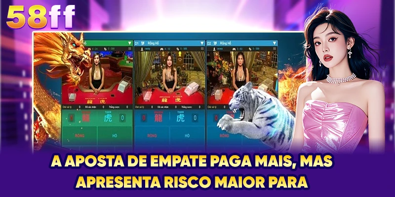 A aposta de empate paga mais, mas apresenta risco maior para jogadores