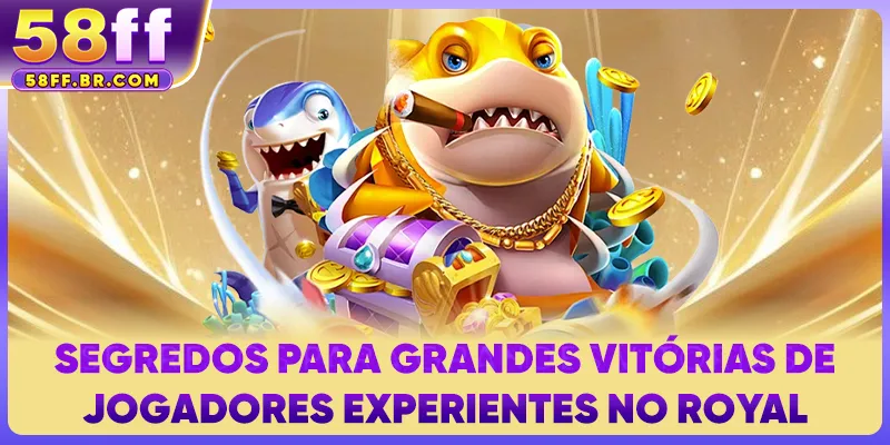Segredos para grandes vitórias de jogadores experientes no Royal Fishing