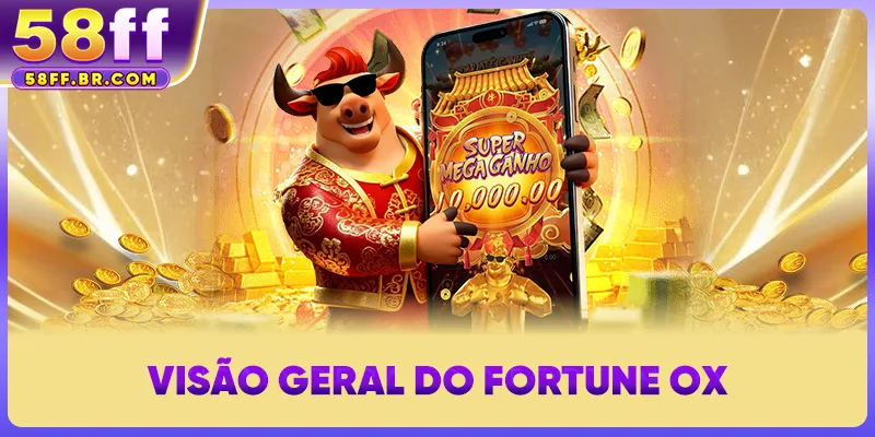 Visão geral do Fortune Ox
