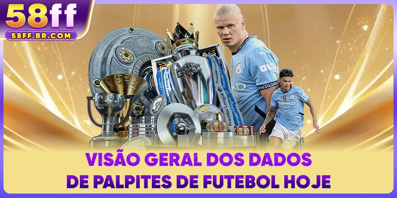 Visão geral dos dados de palpites de futebol hoje